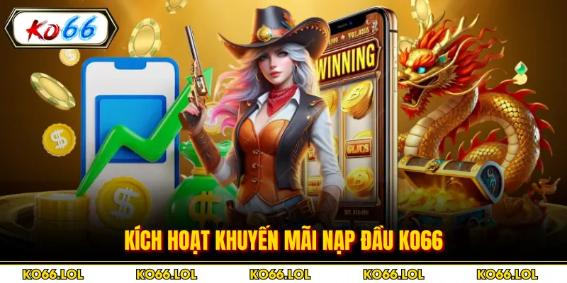Kích hoạt khuyến mãi nạp đầu KO66